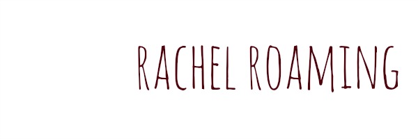 Rachel Roaming