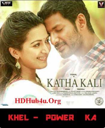 Kathakali 2016 UNCUT ORG Hindi Dual Audio 720p HDRip 850MB watch Online Download Full Movie 9xmovies word4ufree moviescounter bolly4u 300mb movie