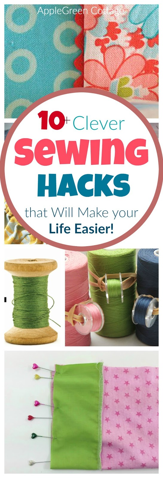 10+ Sewing Hacks that Will Make your Life Easier! AppleGreen Cottage