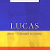 Lucas - Série Estudos biblicos - John Macarthur