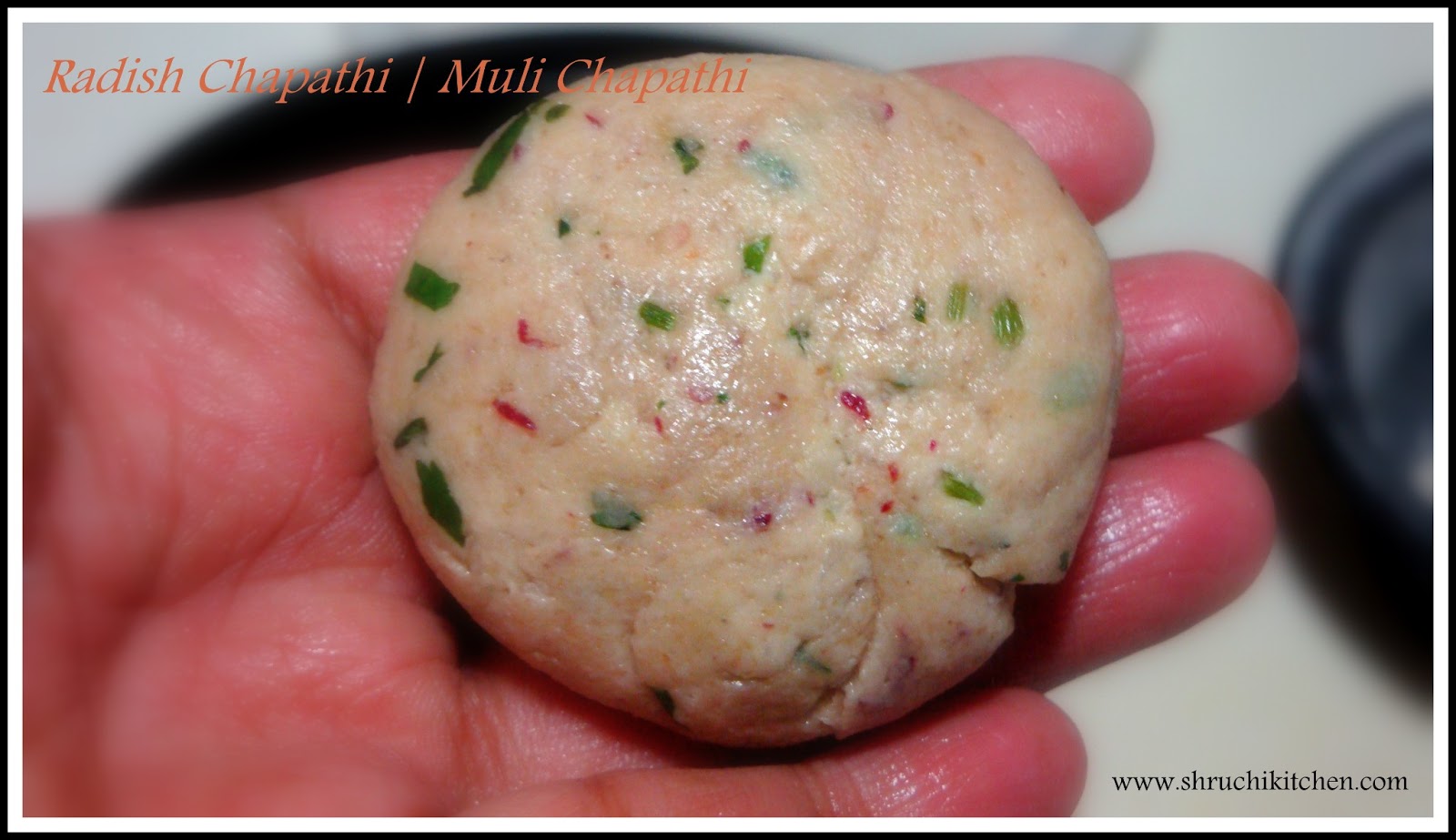 Shruchi Kitchen Radish Chapathi (Muli Chapathi)