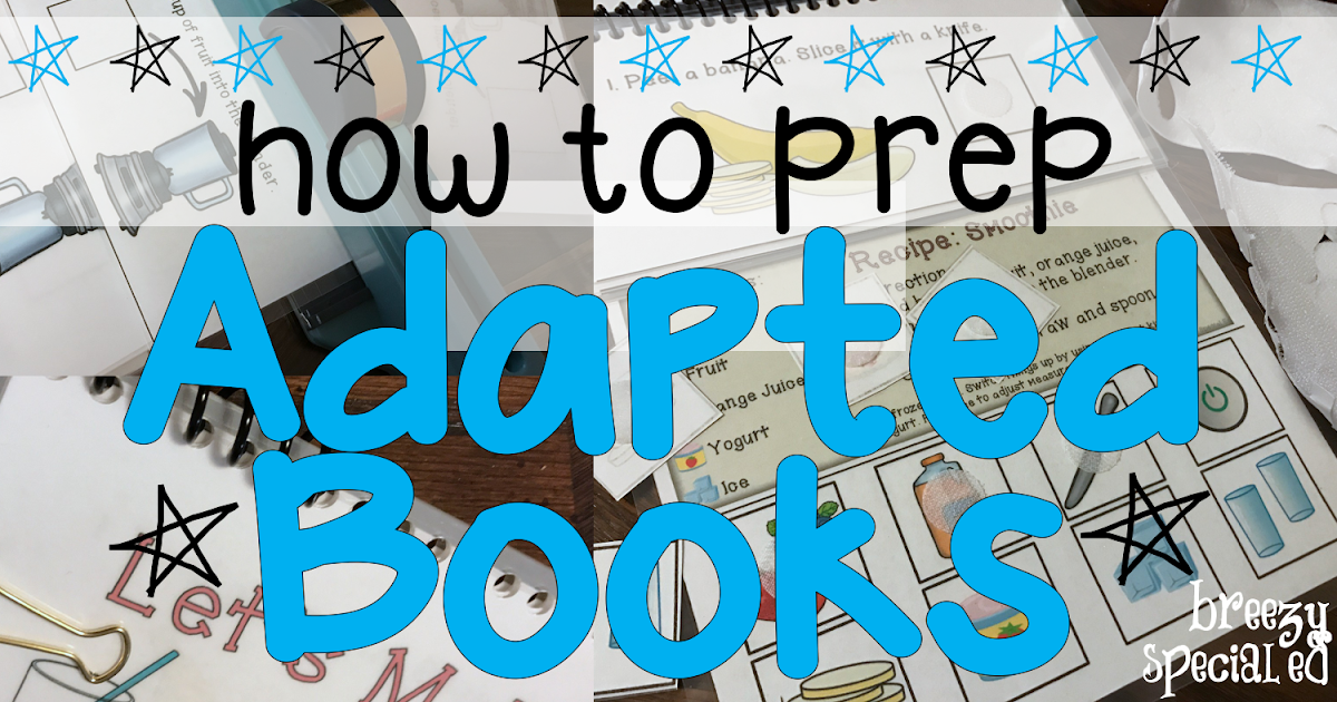 how-to-prep-adapted-books-for-special-education-breezy-special-ed