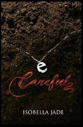 My latest book, the first book of the YA series Careful, Quiet, Invisible