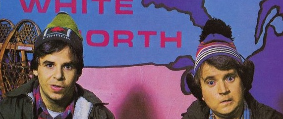 Bob & Doug McKenzie - The Great White North.