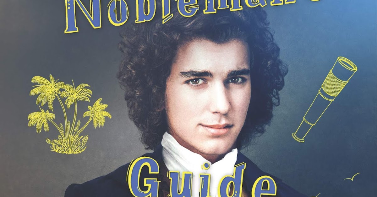 Montague Siblings The Nobleman s Guide To Scandal And Shipwrecks By Montague Siblings The Nobleman s Guide To Scandal And Shipwrecks By