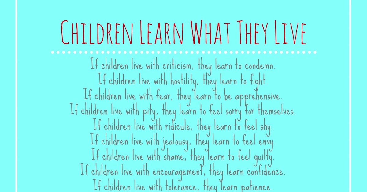 BLISSFUL ROOTS Children Learn What They Live {Printable} BLISSFUL ROOTS Children Learn What They Live {Printable}