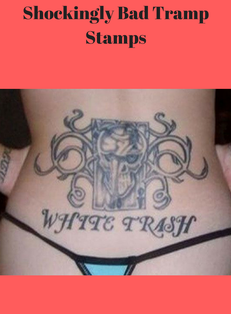lower-back tattoos, also known by the endearing and flattering term "t...