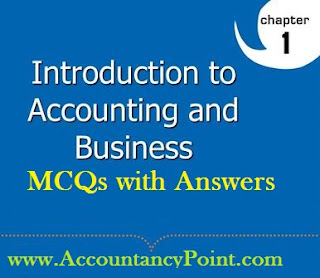 Introduction to Accounting - MCQs with Answers Introduction to Accounting - MCQs with Answers