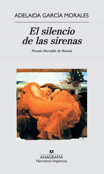 Adelaida García Morales, El silencio de las sirenas