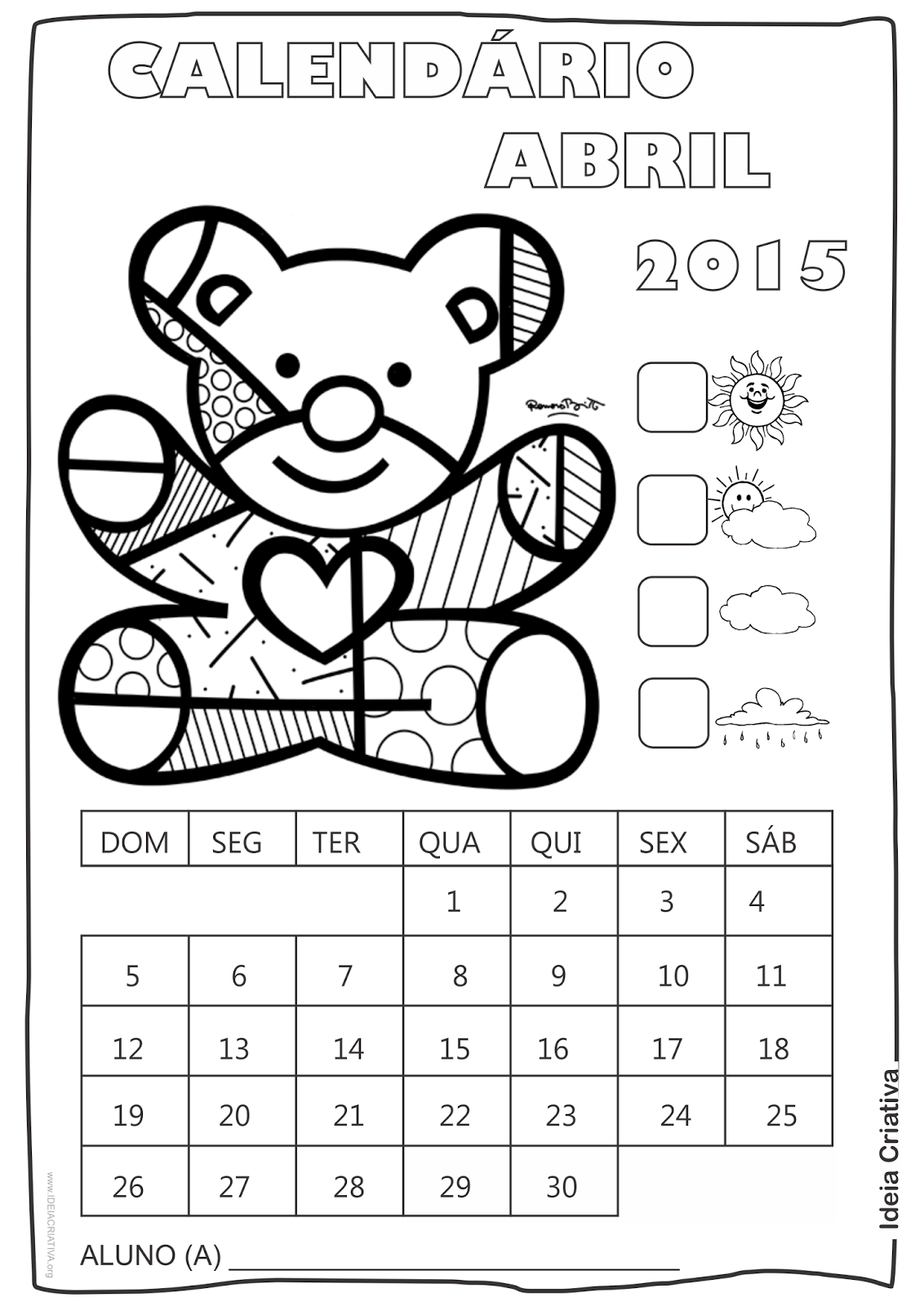 Calendário Abril 2015 com Desenho Ursinho de Romero Britto para Colorir