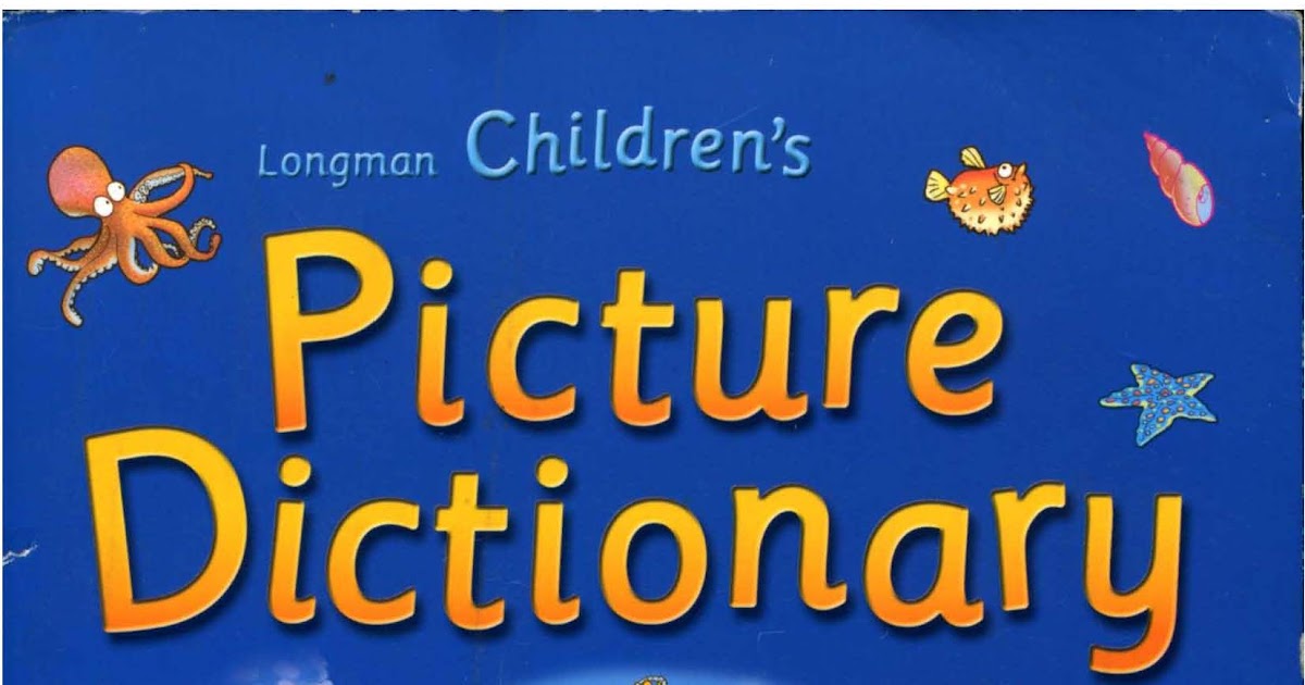 Free download: Ebook Longman Children #39 s Picture Dictionary (Ebook Free download: Ebook Longman Children #39 s Picture Dictionary (Ebook