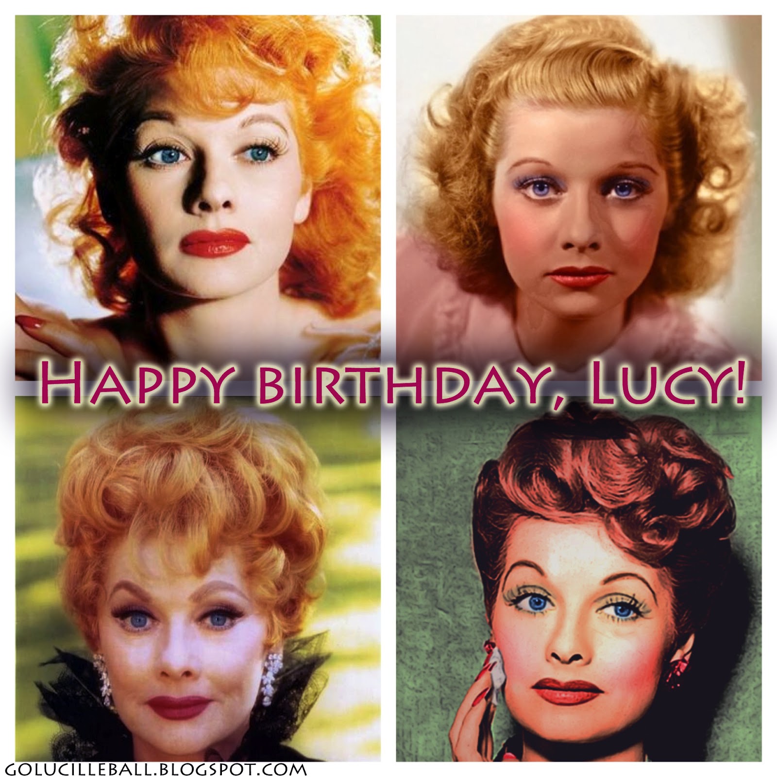 A Blog about Lucille Ball: HAPPY 101ST BIRTHDAY, LUCY!