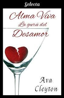 Alma viva: La gurú del desamor- Ava Cleyton