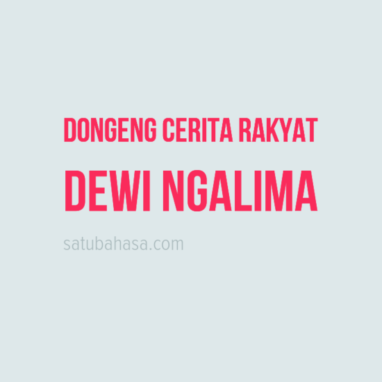 Cerita Rakyat Indonesia Dewi Ngalima