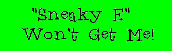 What Happens in 27...: Free Printables: Sneaky E