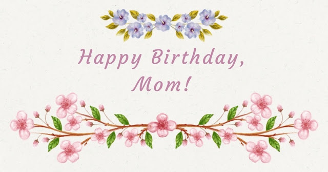 Birthday Message For Mother