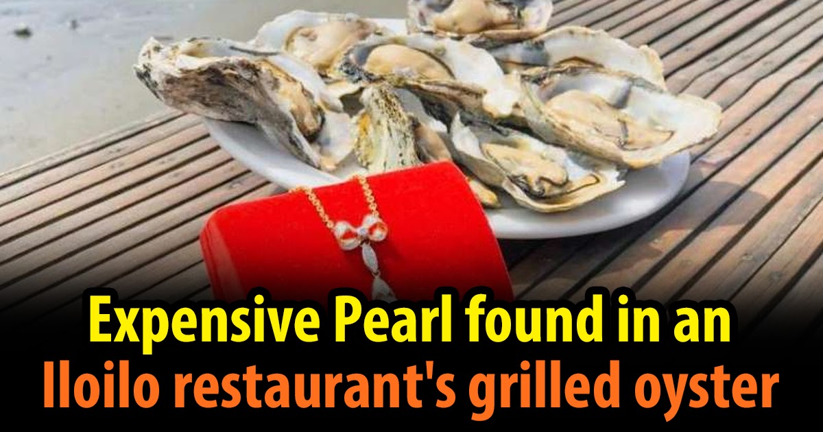 Expensive Pearl found in an Iloilo restaurant's grilled oyster The