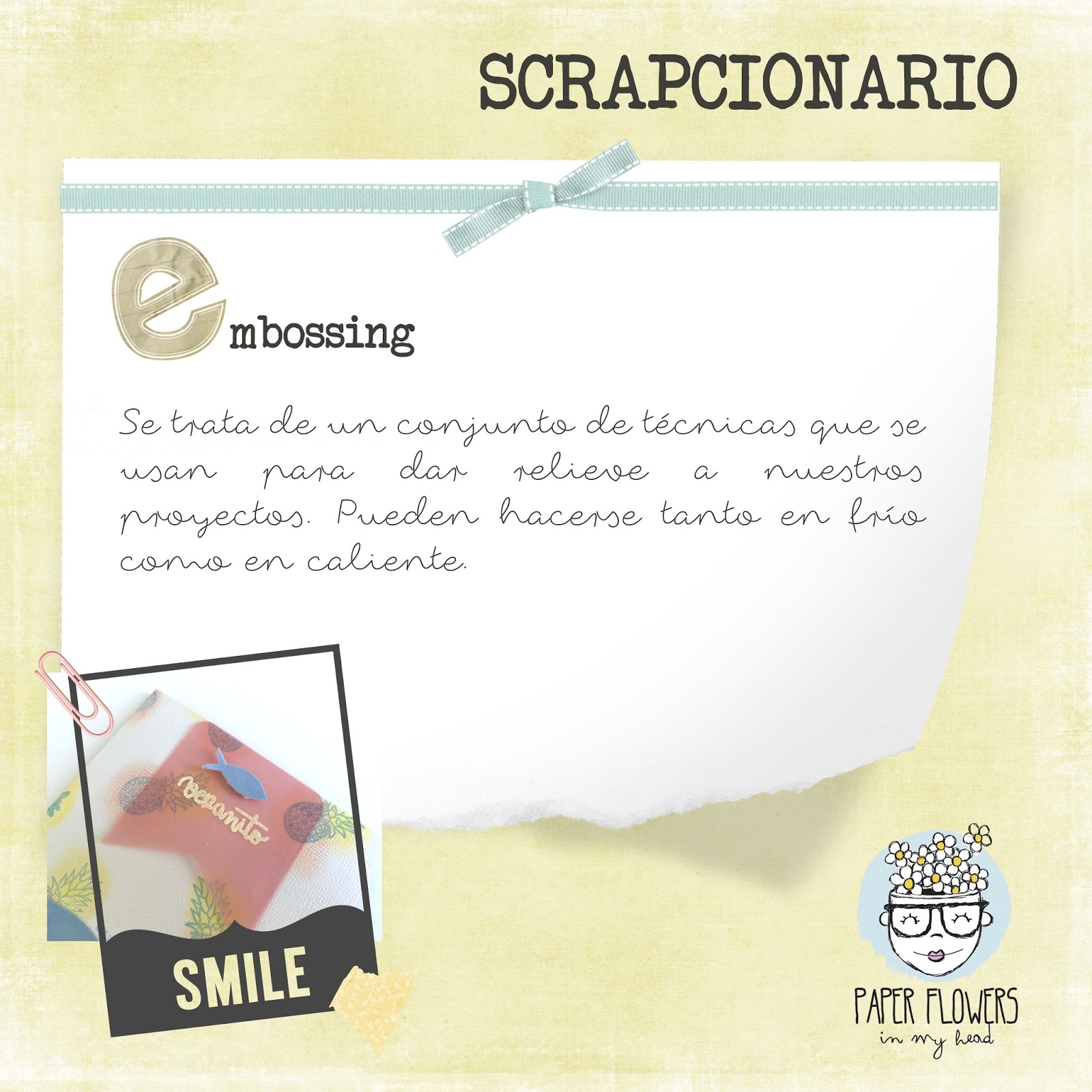 SCRAPCIONARIO qué es y cómo hacer embossing (con video tutorial) Paper flowers in my head