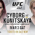 UFC 222: Cyborg v Kunitskaya