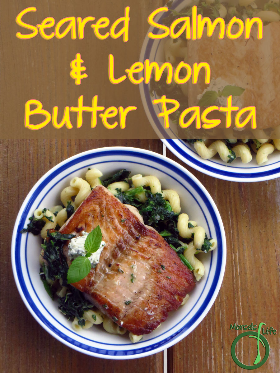 Morsels of Life - Seared Salmon and Lemon Butter Pasta - Level up your usual pasta with some lemon herb whipped butter and spinach. Top it off with freshly seared salmon. It's easier than you think!