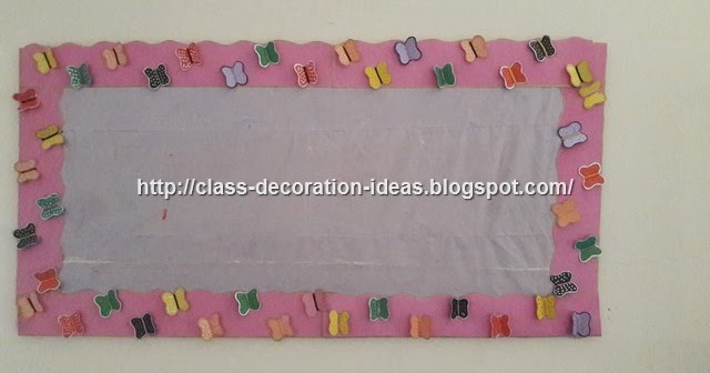 Class Decoration Ideas Boards In Classroom Decoration Borders Of