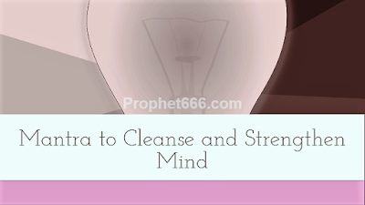 Hindu Healing Mantra to Cleanse and Purify Mind