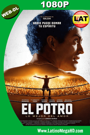 El Potro: Lo mejor del amor (2018) Latino HD WEB-DL 1080P (2018)