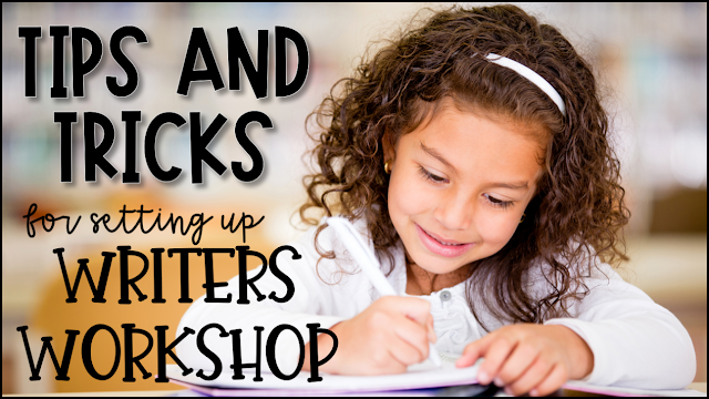 Tips and Tricks for Setting up Writers Workshop - Queen of the First ...