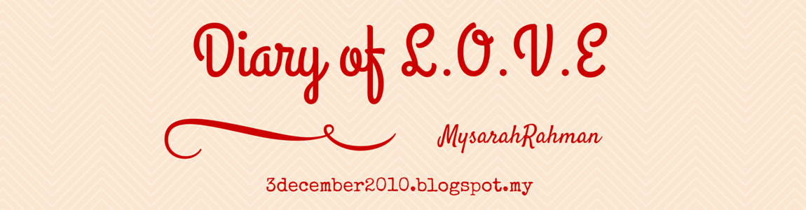 Diary of L.O.V.E | Mysarah Rahman