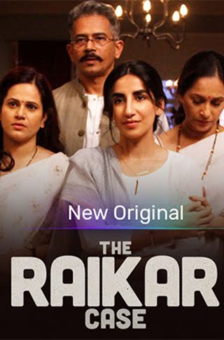 The Raikar Case S01 2020 Hindi Complete Voot Select Originals Web Series 720p HDRip 1.4GB Downlaod
