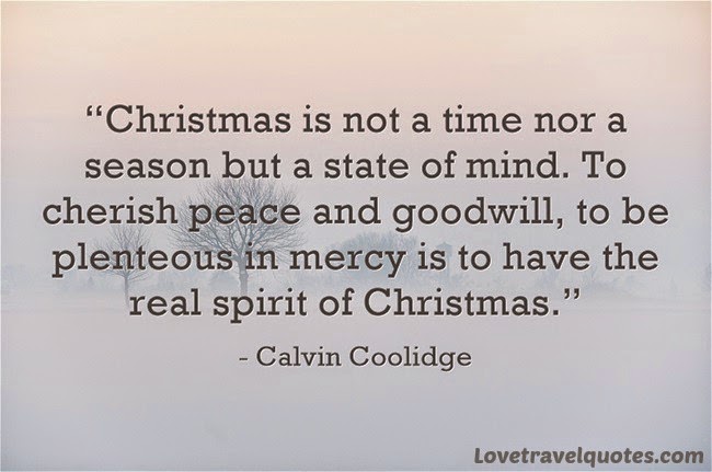 christmas is not a time nor a season but a state of mind