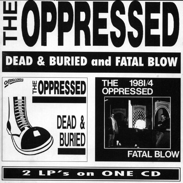 GRITO KOMBATIVO OI!: Discografia The Oppressed