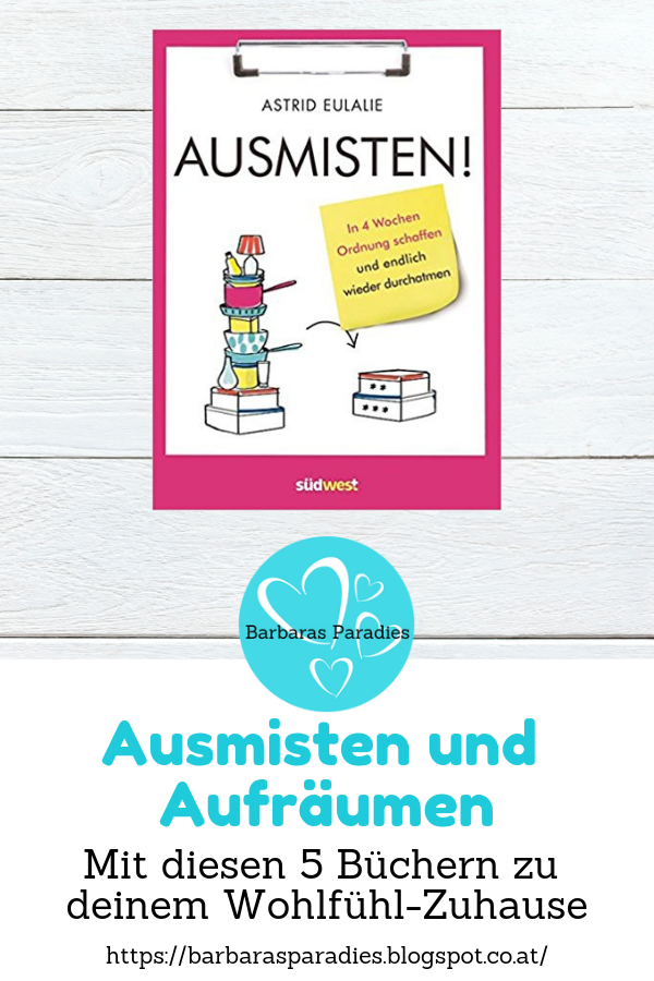 Ausmisten Und Aufräumen Mit Sen 5 Büchern Zu Deinem Wohlfühl Zuhause