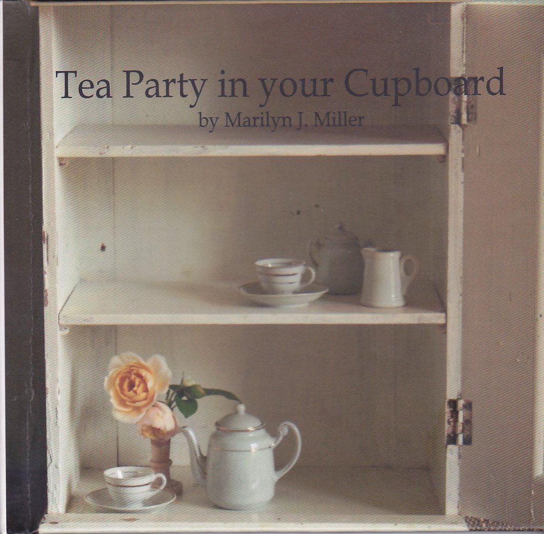 Delights of the Heart Announcing Tea Party in your Cupboard