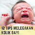 12 Tips Melegakan Kolik Bayi