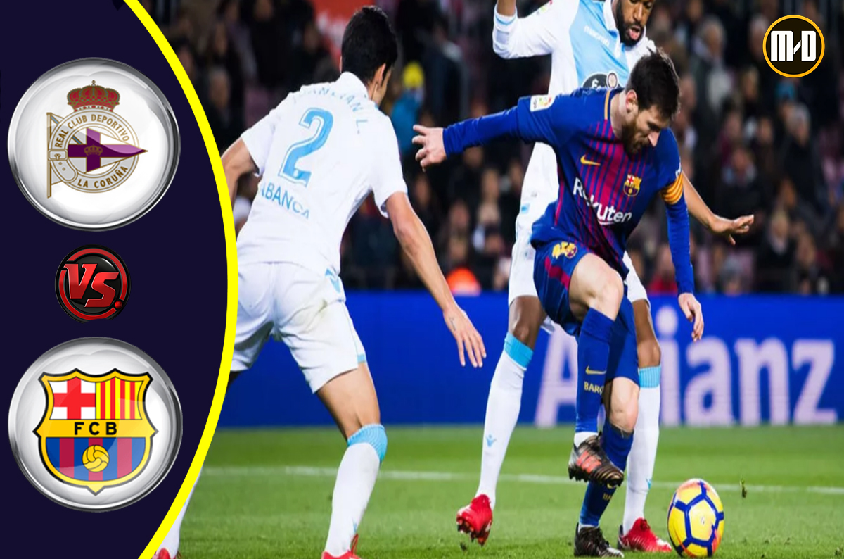 Deportivo La Coruna vs Barcelona: Live Score La Liga Deportivo La Coruna vs Barcelona: Live Score La Liga