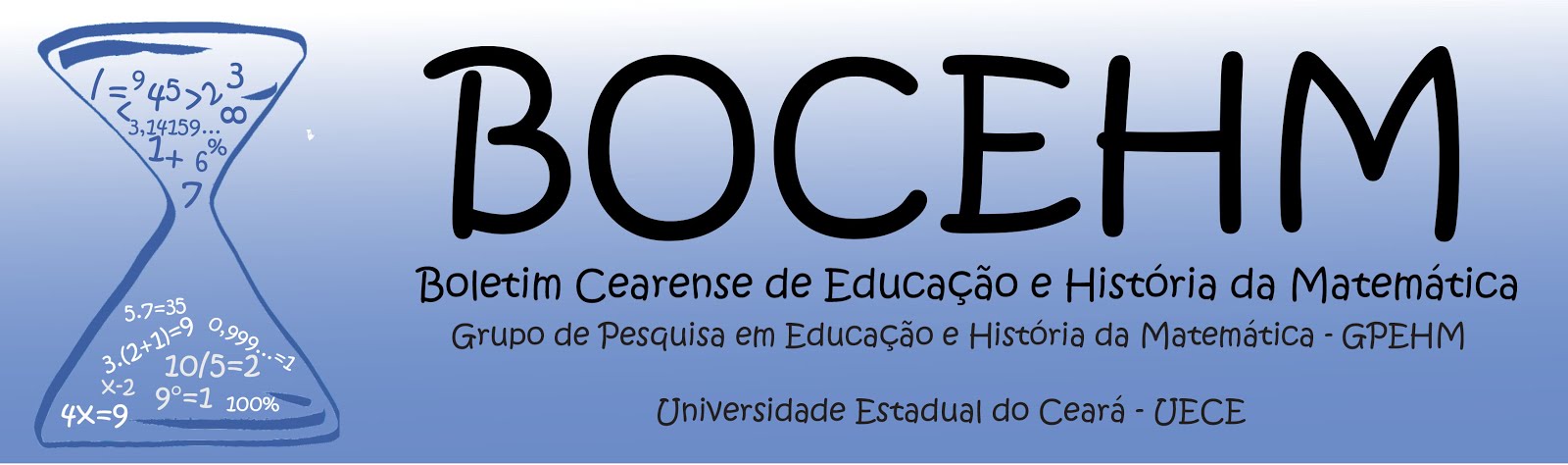 Boletim Cearense de Educação e História da Matemática (BOCEHM)