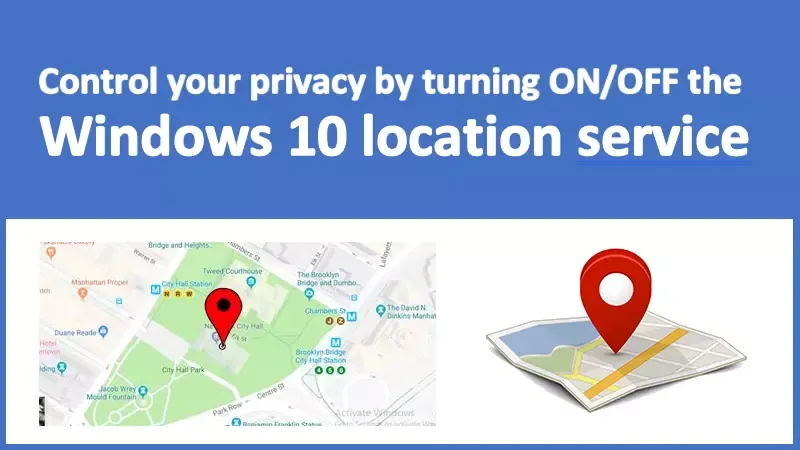 How to enable or disable the Windows 10 location service?