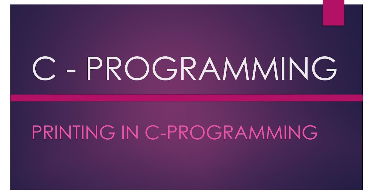 Printing in C programming