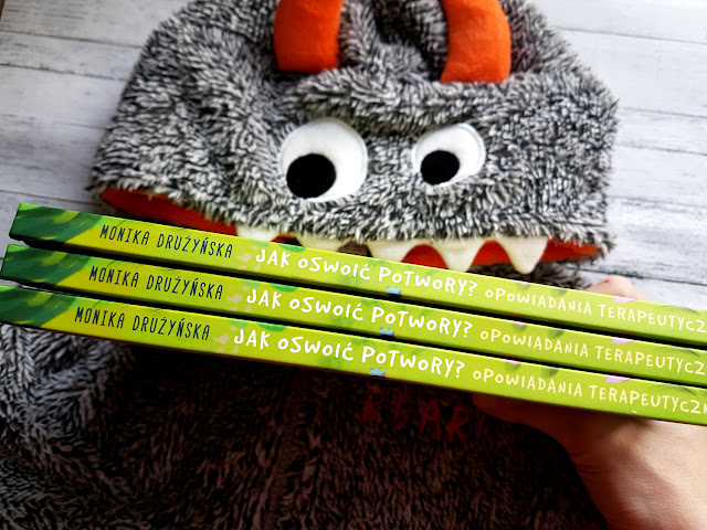 Jak oswoić potwory - opowiadania terapeutyczne - Monika Drużyńska - Wydawnictwo Skrzat - bajki terapeutyczne - książeczki dla dzieci - dziecięce lęki