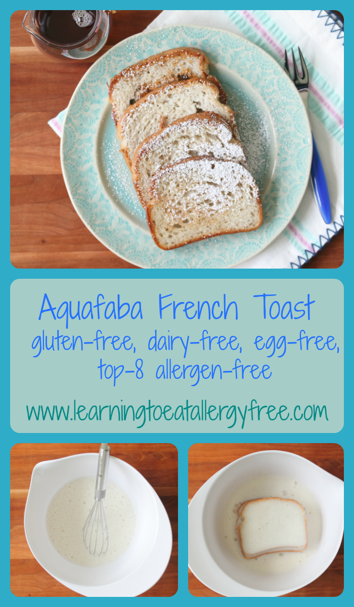 Learning to Eat AllergyFree Aquafaba French Toast