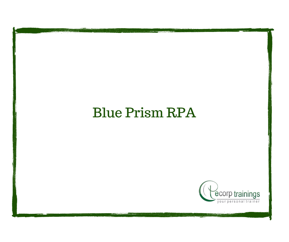 blue-prism-rpa-training-in-hyderabad-robotic-process-automation