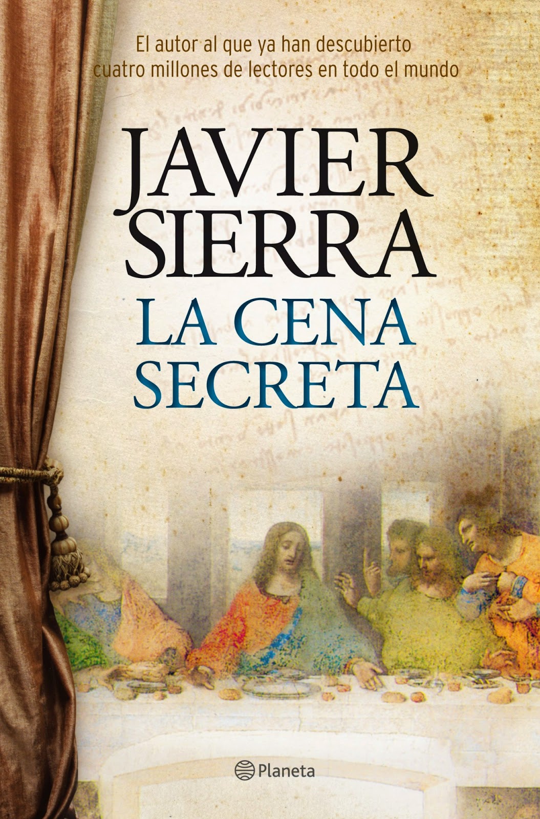 La cena secreta  Autor: Javier Sierra