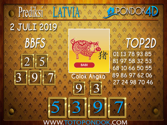 Prediksi Togel LATVIA PONDOK4D 02 JULI 2019