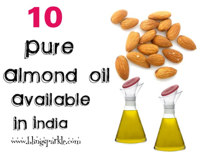 Top 10 Organic Pure Sweet Almond Oils Available In India Bling Sparkle