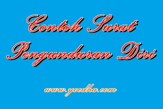 Contoh Surat Pengunduran Diri