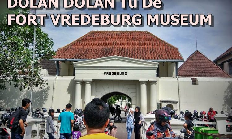 Kunjungan ke Museum Benteng Vredeburg Yogyakarta
