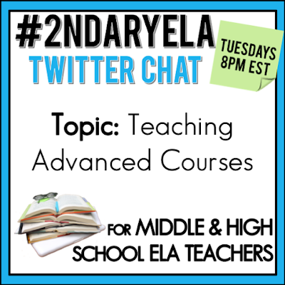 Join secondary English Language Arts teachers Tuesday evenings at 8 pm EST on Twitter. This week's chat will be about teaching advanced courses like AP and Gifted.