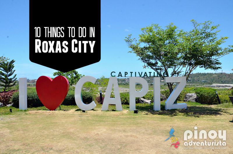 10 Capiz Tourist Spots and Things To Do in Roxas City (Part 1) Travel