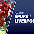 Tottenham Hotspur 1 – 2 Liverpool EPL Match Report